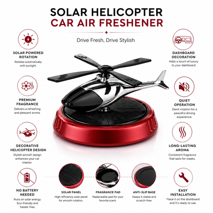 Solar-powered helicopter car air freshener infographic featuring a glossy black helicopter mounted on a metallic red base with integrated solar panel. Highlights include solar-powered rotation, premium fragrance, dashboard decoration, quiet operation, decorative helicopter design, long-lasting aroma, no battery needed, easy installation, anti-slip base, and replaceable fragrance pad.